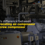 Difference Between A Reciprocating Air Compressor and A Screw Compressor
