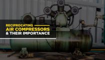 Reciprocating Air Compressors & Their Importance