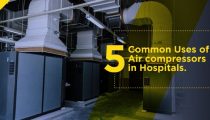 5 Common Uses of Air compressors In Hospitals